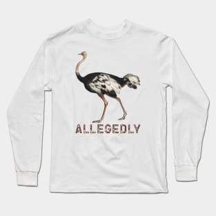 letterkenny Allegedly Ostrich Vintage Long Sleeve T-Shirt